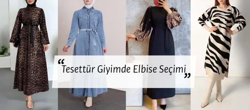 tesettur-elbise-secimi
