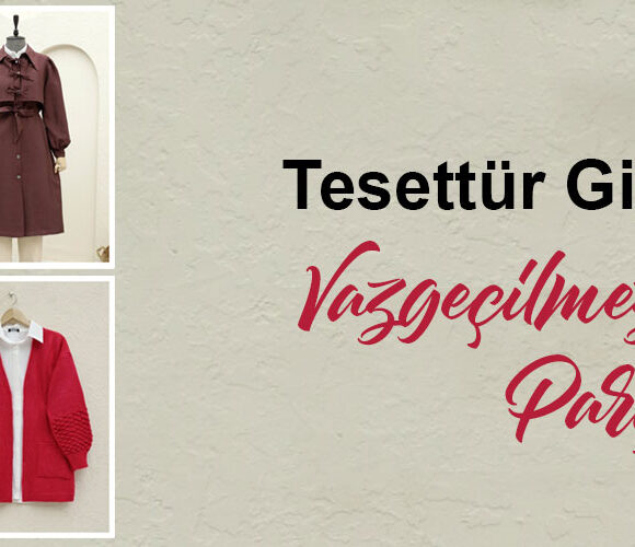 tesettur-giyimin-vazgecilmez-parcalari