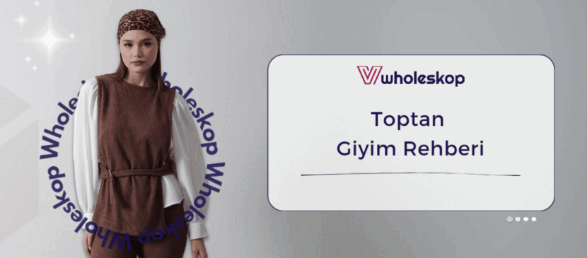 Toptan Kadın Giyim İşi