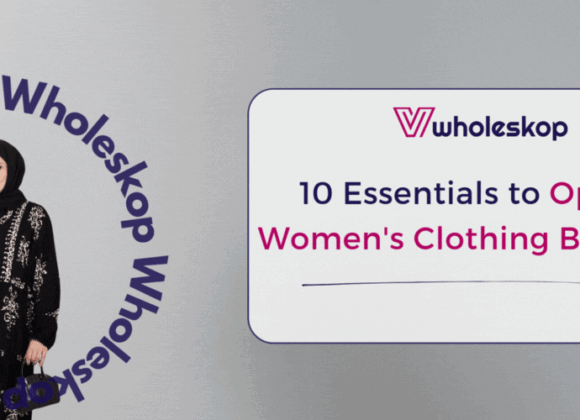 10 Essentials to Open a Women's Clothing Boutique 10 Essentials to Open a Women's Clothing Boutique