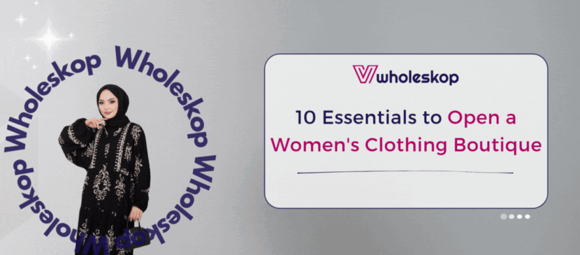10 Essentials to Open a Women's Clothing Boutique 10 Essentials to Open a Women's Clothing Boutique