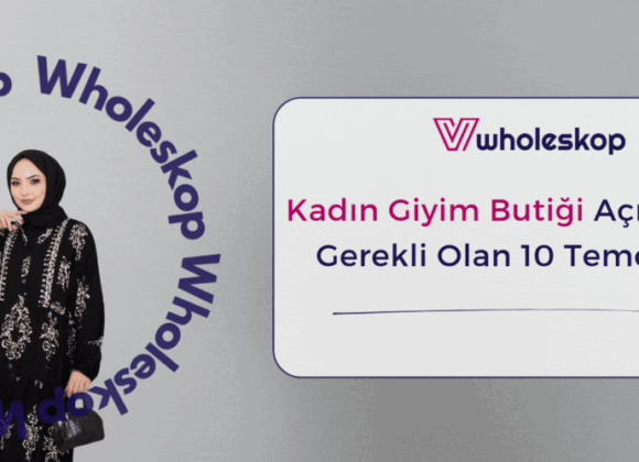 Kadın Giyim Butiği Açmak İçin Gerekli Olan 10 Temel Bilgi Kadin-Giyim-Butigi-Acmak-Icin-Gerekli-Olan-10-Temel-Bilgi12