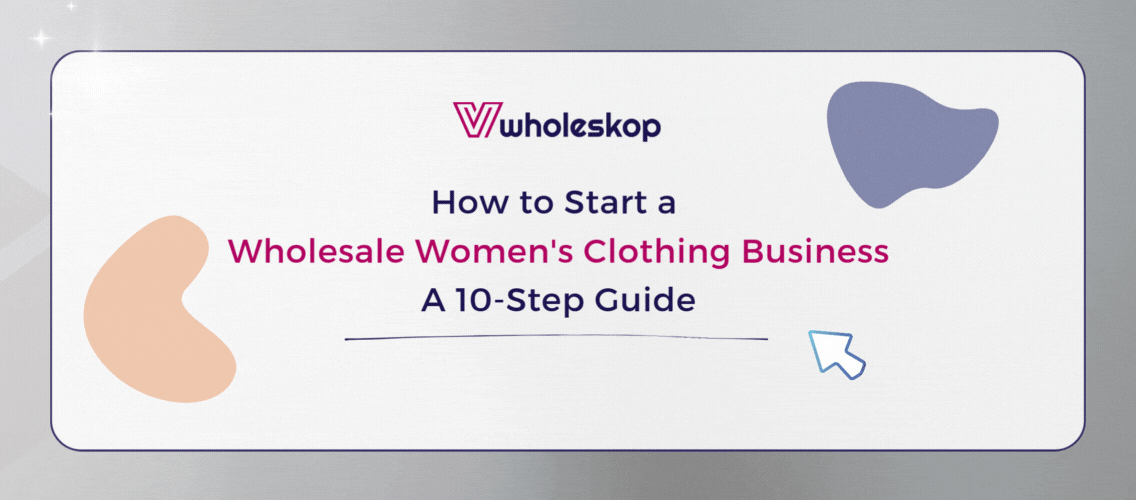 Wholesale Women's Clothing Business