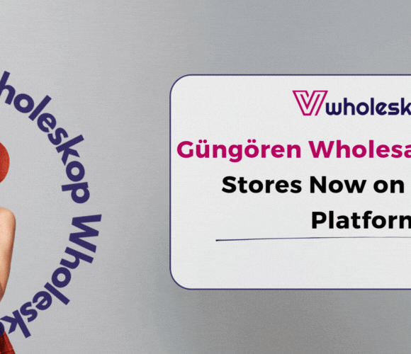 Güngören Wholesale Clothing Stores Now on a Single Platform- Wholeskop